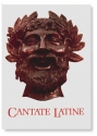 Cantate latine Ein Liederbuch fr den Latein-Unterricht