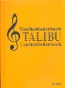 Taschenliederbuch Talibu Auswahl der schnsten deutschen Volks- und Wanderliedern