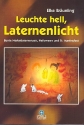 Leuchte hell Laternenlicht Bunte Herbstlaternenzeit Halloween und Martinsfest