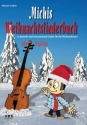 Michis Weihnachtsliederbuch fr 1-2 Violinen (Gitarre/Klavier ad lib) Spielpartitur