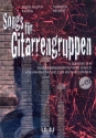 Songs fr Gitarrengruppen (+CD) fr Gitarren-Ensemble/Tabulatur (Gesang/Instrumente ad lib) Spielpartitur