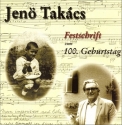 JENOE TAKACS FESTSCHRIFT ZUM 100.GEBURTSTAG HEINDL, CHRISTIAN, ED.