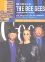 The very Best of the Bee Gees: Easy arrangements for piano