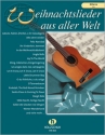 Weihnachtslieder aus aller Welt fr Gitarre