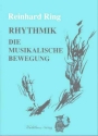 Rhythmik - die musikalische Bewegung