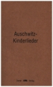 Auschwitz-Kinderlieder Texte