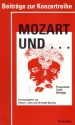 9783925366079 Mozart und ... - Beitrge zur Konzertreihe in der Klner