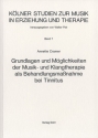 GRUNDLAGEN UND MOEGLICH- KEITEN DER MUSIK UND KLANGTHERAPIE BEI TINNITUS