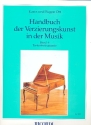 Handbuch der Verzierungskunst in der Musik Band 6 Tasteninstrumente