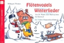 Fltenvogels Winterlieder  fr 1 oder 2 Sopranblockflten