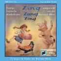 Zing Zang Zing 32 lustige bayrische Kinderlieder CD