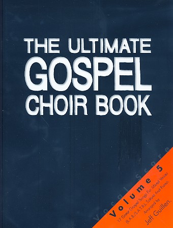 Ultimate Gospel Choir Book vol.5 fr gem Chor und Klavier Chorpartitur