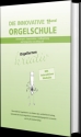 Die innovative Orgelschule Band 1 fr Orgel gebunden