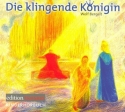 Die klingende Knigin  Hrbuch-CD