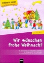 Wir wnschen frohe Weihnacht fr Kinderchor und Klavier Partitur (inkl. Kopiervorlage fr Kinderchor)