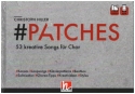 Patches (+Online-Version) fr gem Chor und Klavier (Instrumente ad lib) gebunden