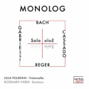 Gabrielli/Bach/Reger/Cassad Monolog (Werke fr Violoncello solo mit CD