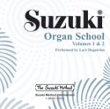 Suzuki Organ School CD vol.1-2