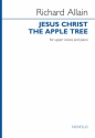 Richard Allain, Jesus Christ the Apple Tree Upper Voices and Piano Choral Score