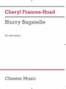 Cheryl Frances-Hoad, Blurry Bagatelle Piano Solo Partitur