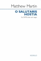 Matthew Martin, O salutaris hostia SATB and Organ Chorpartitur