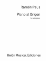 Ramn Paus, Piano al Origen Piano Book