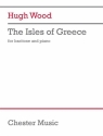 Hugh Wood, The Isles of Greece Baritone Voice and Piano Vocal Score