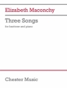 Elizabeth Maconchy, Three Songs for Baritone and Piano Baritone and Piano Book & Part[s]