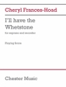 Cheryl Frances-Hoad, I'll have the Whetstone Recorder Book