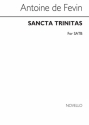 Antoine de Fvin, Sancta Trinitas SATB Chorpartitur