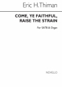 Eric Thiman, Come Ye Faithful Raise The Strain SATB and Organ Chorpartitur