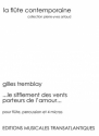 Gilles Tremblay: Le Sifflement Des Vents Porteurs De L'Amour Flute, Percussion, Electronics Printed to Order