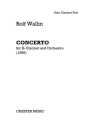 Rolf Wallin: Concerto For B Flat Clarinet And Orchestra - Clarinet Par Clarinet Part