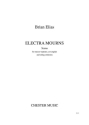 Brian Elias: Electra Mourns (Score) Mezzo-Soprano, Cor Anglais, String Orchestra Score