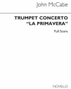 John McCabe, Trumpet Concerto 'La Primavera' Trumpet and Orchestra Partitur