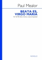 Paul Mealor, Beata Es, Virgo Maria SATB Chorpartitur