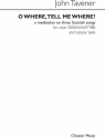 John Tavener: O Where, Tell Me Where? (Vocal Score) SATB, Tubular Bells Vocal Score