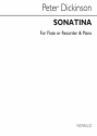 Peter Dickinson, Sonatina Flute, Soprano [Descant] Recorder and Piano Accompaniment Partitur + Stimmen