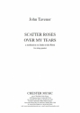 John Tavener: Scatter Roses Over My Tears - Score String Quartet Score