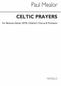 Paul Mealor, Celtic Prayers Baritone Voice and SATB Klavierauszug