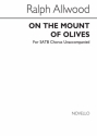 Ralph Allwood, On The Mount Of Olives SATB Chorpartitur