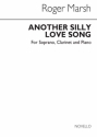 Rodger Marsh, Another Silly Love Song Soprano Clarinet Piano Accompaniment Buch