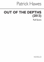 Patrick Hawes, Out Of The Depths Soprano, SATB, Harp and String Orchestra Chorpartitur