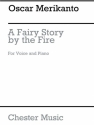 Merikanto: A Fairy Story By The Fire Medium Voice, Piano Accompaniment Score