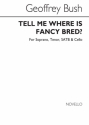 Geoffrey Bush, Tell Me Where Is Fancy Bred? Tenor, Soprano, SATB and Cello Chorpartitur