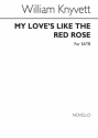 William Knyvett, My Love's Like The Red Rose SATB Chorpartitur