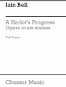 Iain Bell: A Harlot's Progress (Full Score) Opera Score