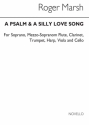 Roger Marsh, Psalm & A Silly Love Song Soprano Mezzo-Soprano Chamber Group Studienpartitur