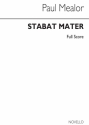 Paul Mealor, Stabat Mater Soprano, SATB and String Ensemble Chorpartitur