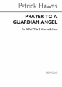 Patrick Hawes, Prayer To A Guardian Angel SATB and Harp Klavierauszug